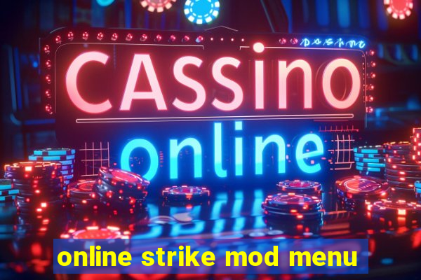 online strike mod menu